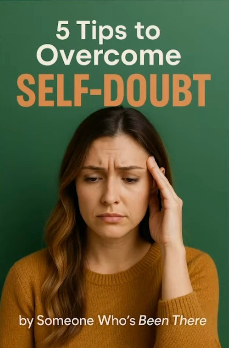 Five Tips To Overcome Self-Doubt